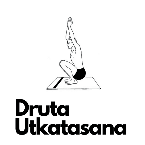 Druta Utkatasana