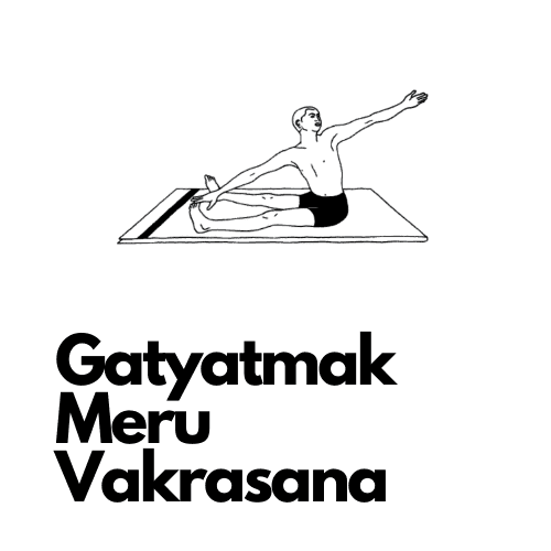 Gatyatmak Meru Vakrasana